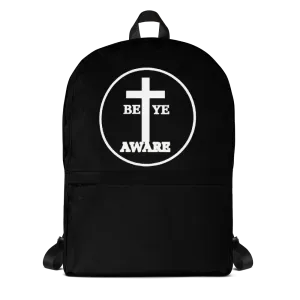 Be Ye AWARE Backpacks