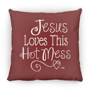 Jesus Loves This Hot Mess - Mother's Day Large Square Pillow